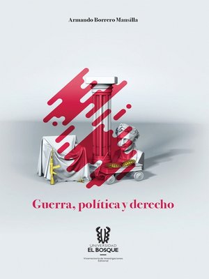 cover image of Guerra, política y derecho